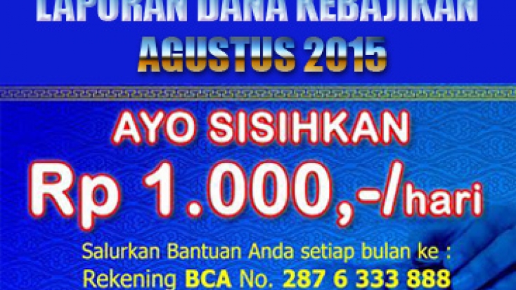 Pengumpulan Dana Kebajikan bulan Agustus 2015